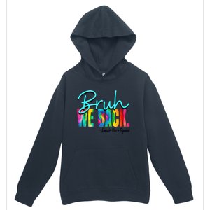 Bruh We Back Happy First Day Of School Lunch Hero Squad Funny Gift Urban Pullover Hoodie