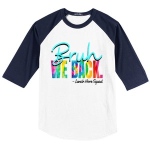 Bruh We Back Happy First Day Of School Lunch Hero Squad Funny Gift Baseball Sleeve Shirt