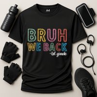 Bruh We Back 1st Grade Back To School 2024 Cooling Performance Crew T-Shirt