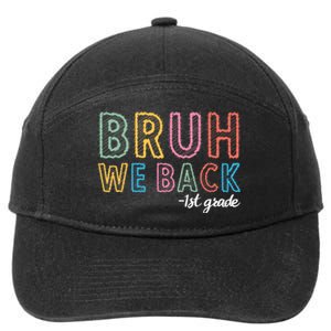 Bruh We Back 1st Grade Back To School 2024 7-Panel Snapback Hat