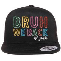 Bruh We Back 1st Grade Back To School 2024 Flat Bill Trucker Hat