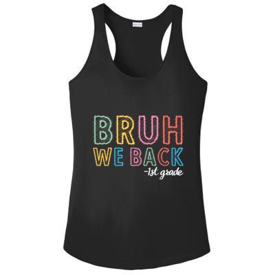 Bruh We Back 1st Grade Back To School 2024 Ladies PosiCharge Competitor Racerback Tank