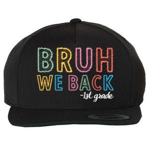 Bruh We Back 1st Grade Back To School 2024 Wool Snapback Cap