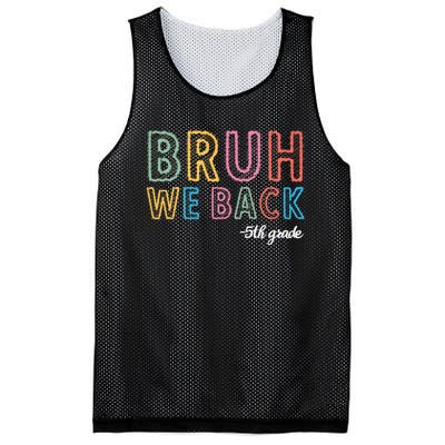 Bruh We Back 5th Grade Back To School Mesh Reversible Basketball Jersey Tank