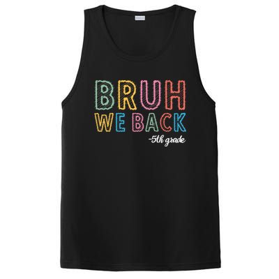 Bruh We Back 5th Grade Back To School PosiCharge Competitor Tank