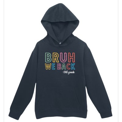 Bruh We Back 5th Grade Back To School Urban Pullover Hoodie