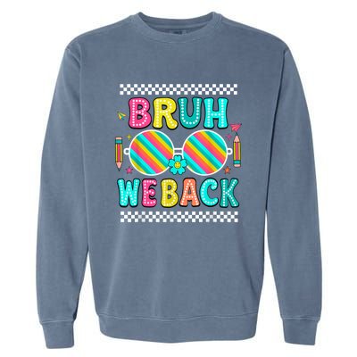 Bruh We Back To School Cute Color Bright Doodle Garment-Dyed Sweatshirt