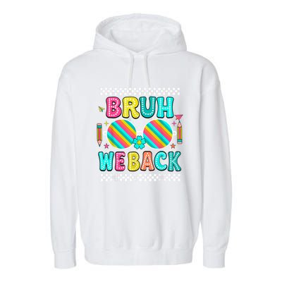 Bruh We Back To School Cute Color Bright Doodle Garment-Dyed Fleece Hoodie