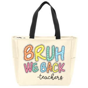 Bruh We Back Retro Back To School Zip Tote Bag