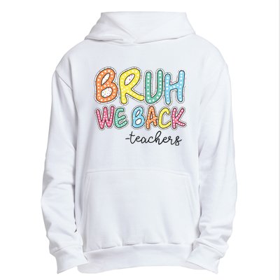 Bruh We Back Retro Back To School Urban Pullover Hoodie