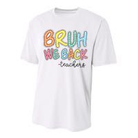 Bruh We Back Retro Back To School Performance Sprint T-Shirt