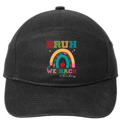 Bruh We Back Teachers RạInbow 7-Panel Snapback Hat