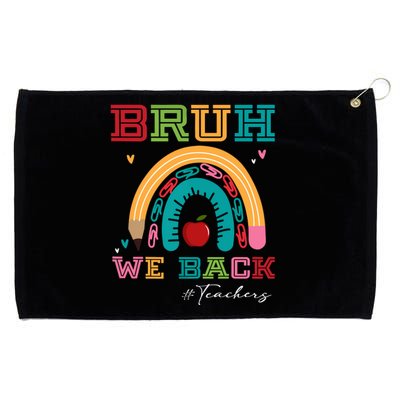 Bruh We Back Teachers RạInbow Grommeted Golf Towel