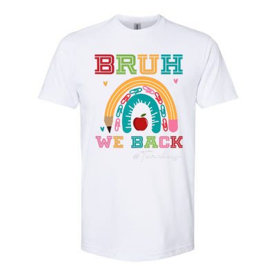 Bruh We Back Teachers RạInbow Softstyle® CVC T-Shirt