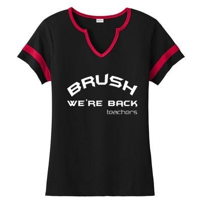 Bruh WeRe Back Teachers First Day Back To School Gift Ladies Halftime Notch Neck Tee