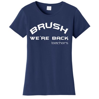 Bruh WeRe Back Teachers First Day Back To School Gift Women's T-Shirt