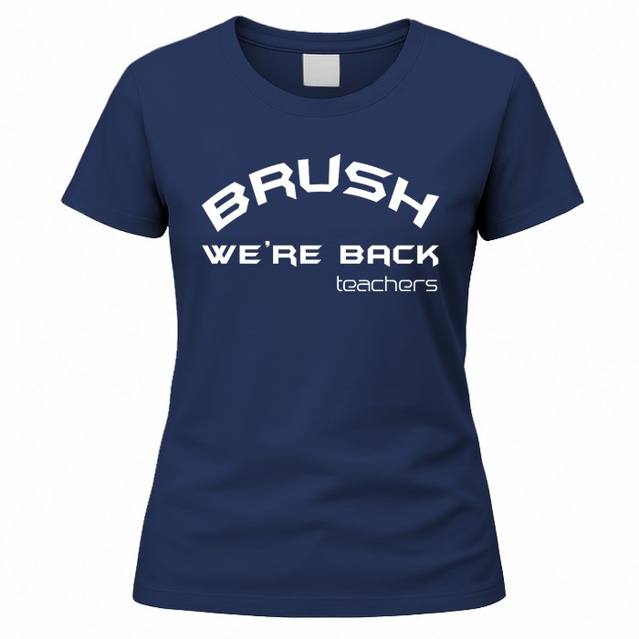 Bruh WeRe Back Teachers First Day Back To School Gift Women's T-Shirt