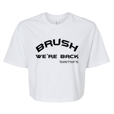 Bruh WeRe Back Teachers First Day Back To School Gift Bella+Canvas Jersey Crop Tee