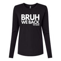 Bruh We Back 4th Grade First Day Of School Back To School Womens Cotton Relaxed Long Sleeve T-Shirt