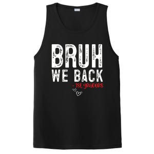 Bruh We Back 1st Graders First Grade Teachers Back To School PosiCharge Competitor Tank