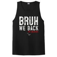 Bruh We Back 1st Graders First Grade Teachers Back To School PosiCharge Competitor Tank