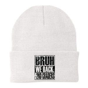 Bruh We Back 2nd Graders First Day Of Second Grade Knit Cap Winter Beanie