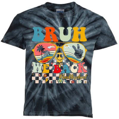 Bruh We Back First Day Back To School For Teachers Students Kids Tie-Dye T-Shirt