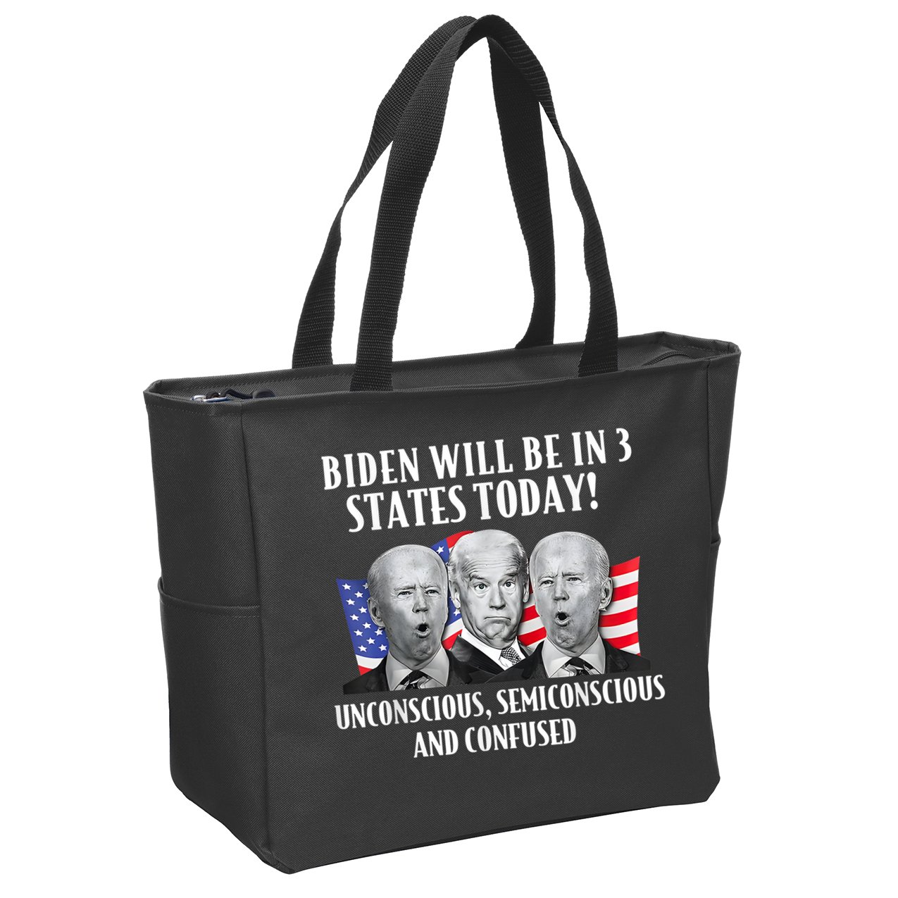 Biden Will Be In 3 States Today Funny Joe Biden Anti Biden Zip Tote Bag