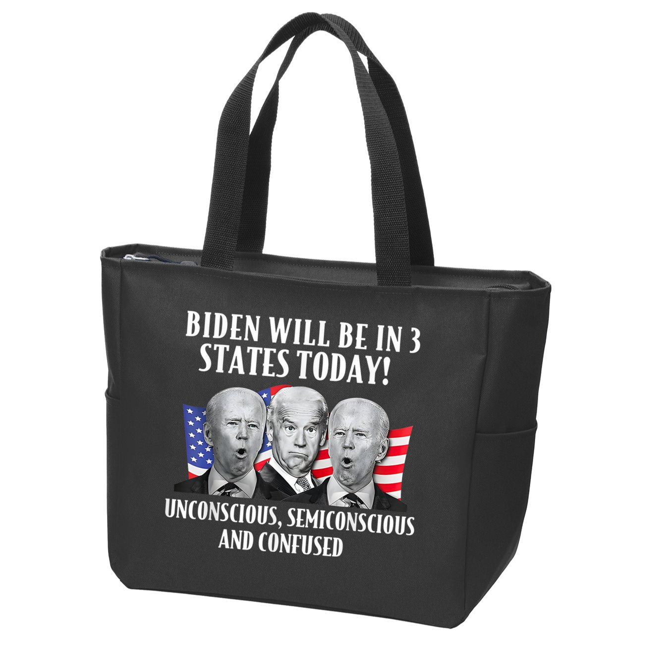 Biden Will Be In 3 States Today Funny Joe Biden Anti Biden Zip Tote Bag