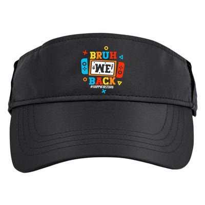 Bruh We Back To School Happy First Day Video Game Boy Adult Drive Performance Visor