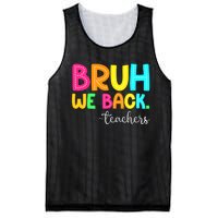 Bruh We Back Teachers Happy First Day Of School Students Mesh Reversible Basketball Jersey Tank