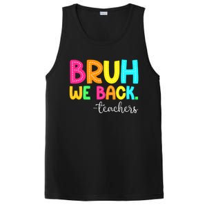 Bruh We Back Teachers Happy First Day Of School Students PosiCharge Competitor Tank