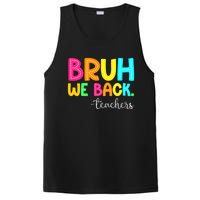 Bruh We Back Teachers Happy First Day Of School Students PosiCharge Competitor Tank