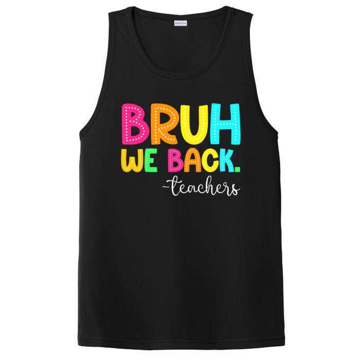 Bruh We Back Teachers Happy First Day Of School Students PosiCharge Competitor Tank