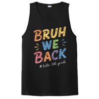 Bruh We Back Hello 5th Grade Teacher Gift PosiCharge Competitor Tank