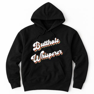 Butthole Whisperer Hoodie