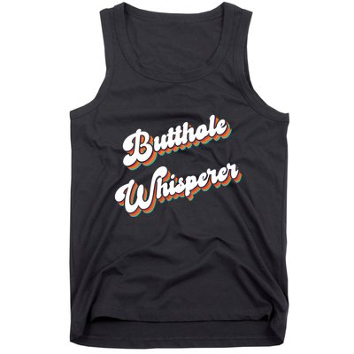 Butthole Whisperer Tank Top