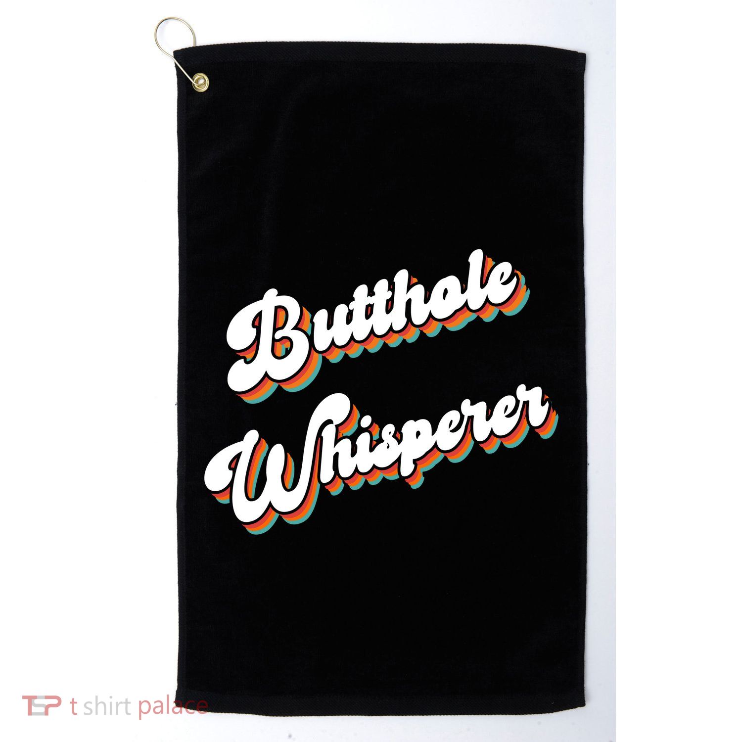 Butthole Whisperer Golf Towel