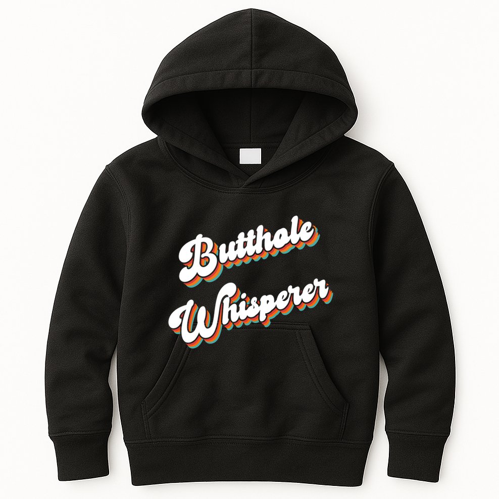 Butthole Whisperer Kids Hoodie