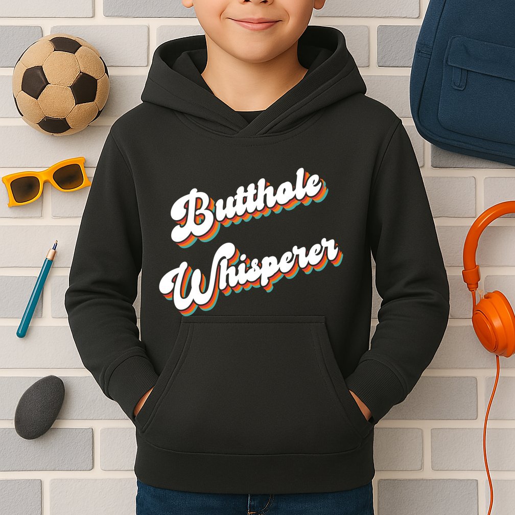 Butthole Whisperer Kids Hoodie