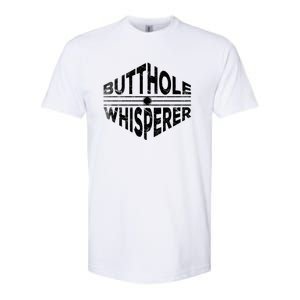 Butthole Whisperer Softstyle CVC T-Shirt