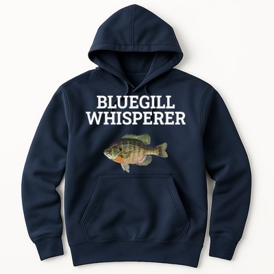 Bluegill Whisperer Bluegill Fishing Hoodie