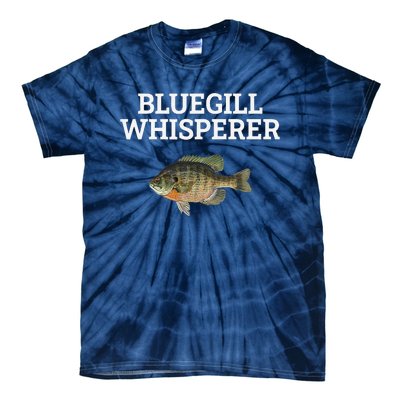 Bluegill Whisperer Bluegill Fishing Tie-Dye T-Shirt