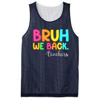 Bruh We Back Teachers Happy First Day Of School Students Mesh Reversible Basketball Jersey Tank