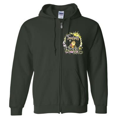 Black Women Birthday Melanin Girl Taurus Queen Full Zip Hoodie