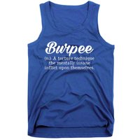 Burpee Workout Burpee Definition Workout Burpees Gym Buddies Gift Tank Top