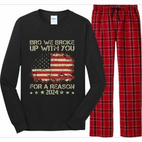 Bro We Broke Up With You For A Reason Long Sleeve Pajama Set