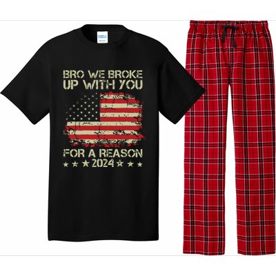 Bro We Broke Up With You For A Reason Pajama Set