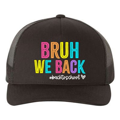 Bruh We Back Teachers Retro Back To School Boy Girl Yupoong Adult 5-Panel Trucker Hat