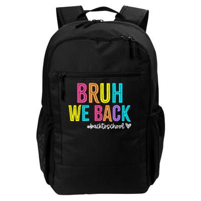 Bruh We Back Teachers Retro Back To School Boy Girl Daily Commute Backpack